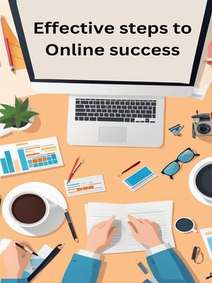cover image of Effective steps to Online success
